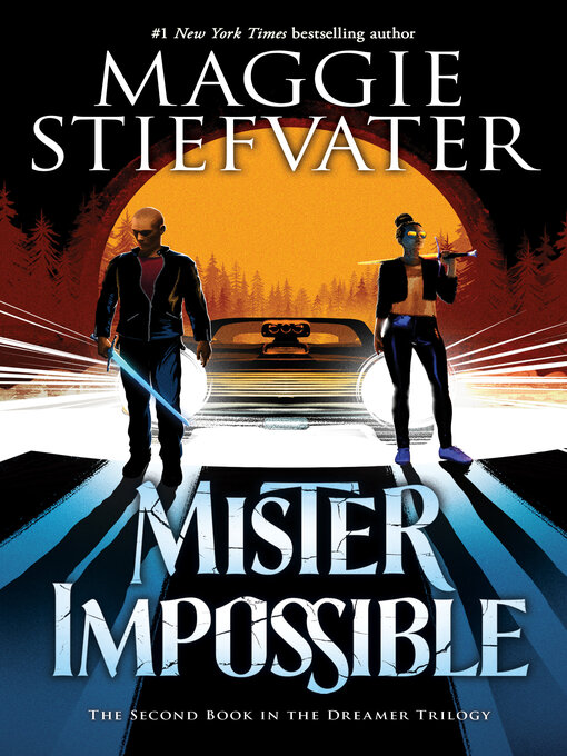 Title details for Mister Impossible by Maggie Stiefvater - Available
